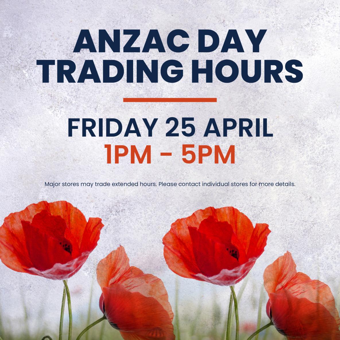 Anzac Day Trading hours