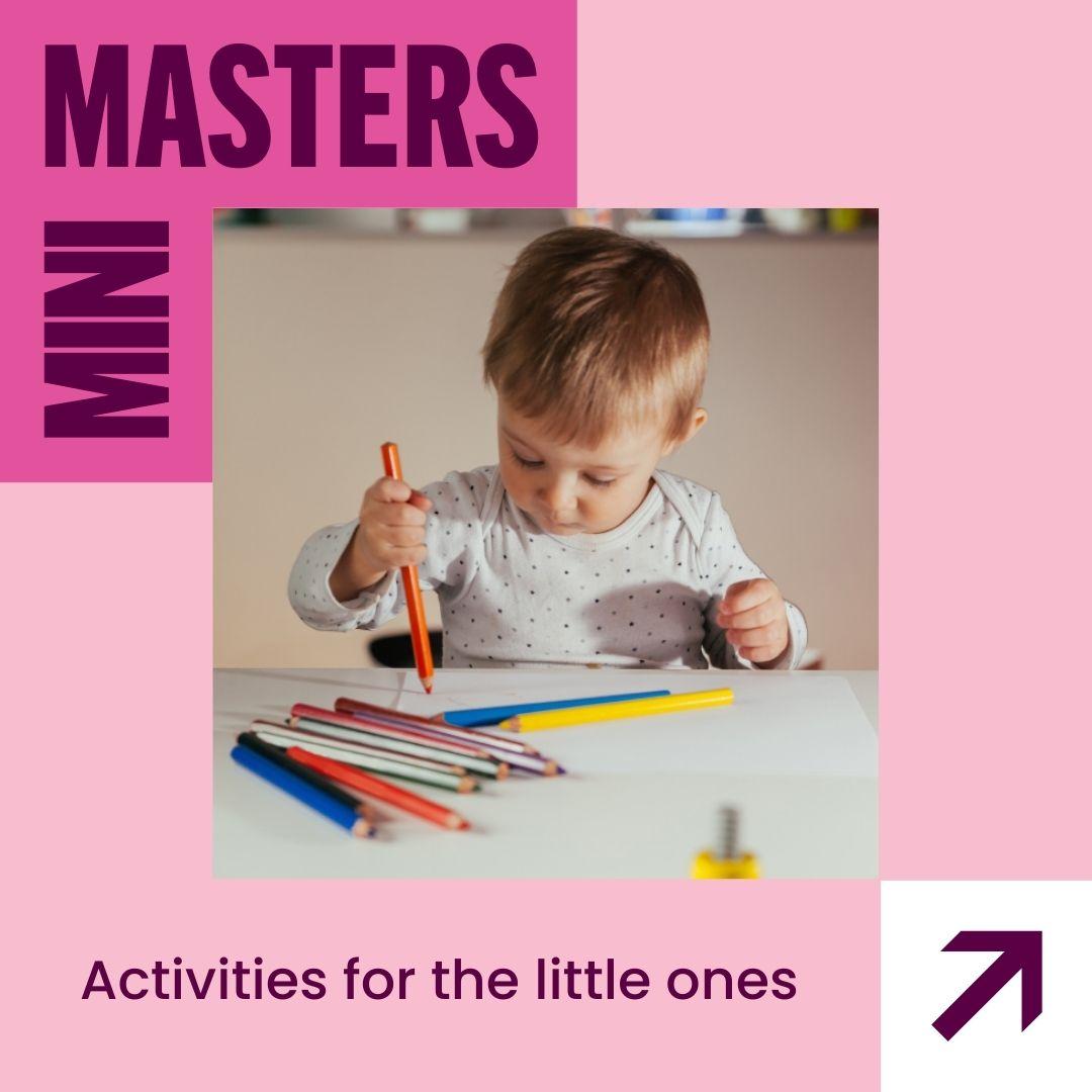 Mini masters activities for the little ones The Pines