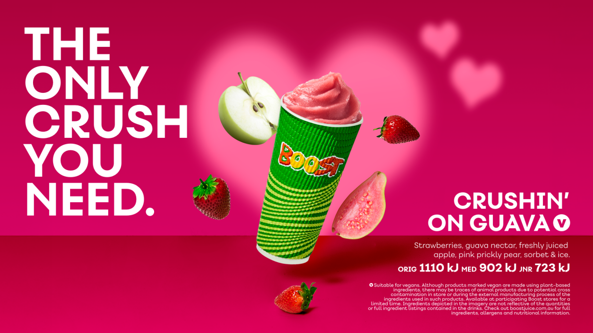 THE ONLY CRUSH YOU NEED. CRUSHIN' ON GUAVA BOOST ... banner